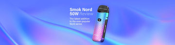 Smok Nord 50W Review: The latest in the popular Nord series - 888 Vapour